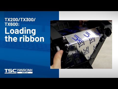TSC TX200/TX300/TX600: Loading the ribbon