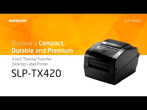 Discover a Compact, Durable and Premium, BIXOLON SLP-TX420